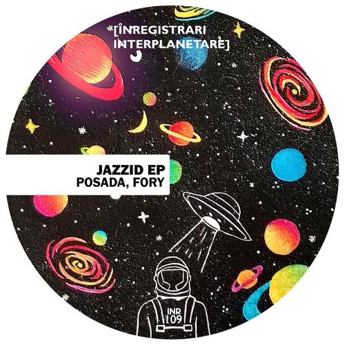 Fory, Posada - Jazzid EP [INR109]